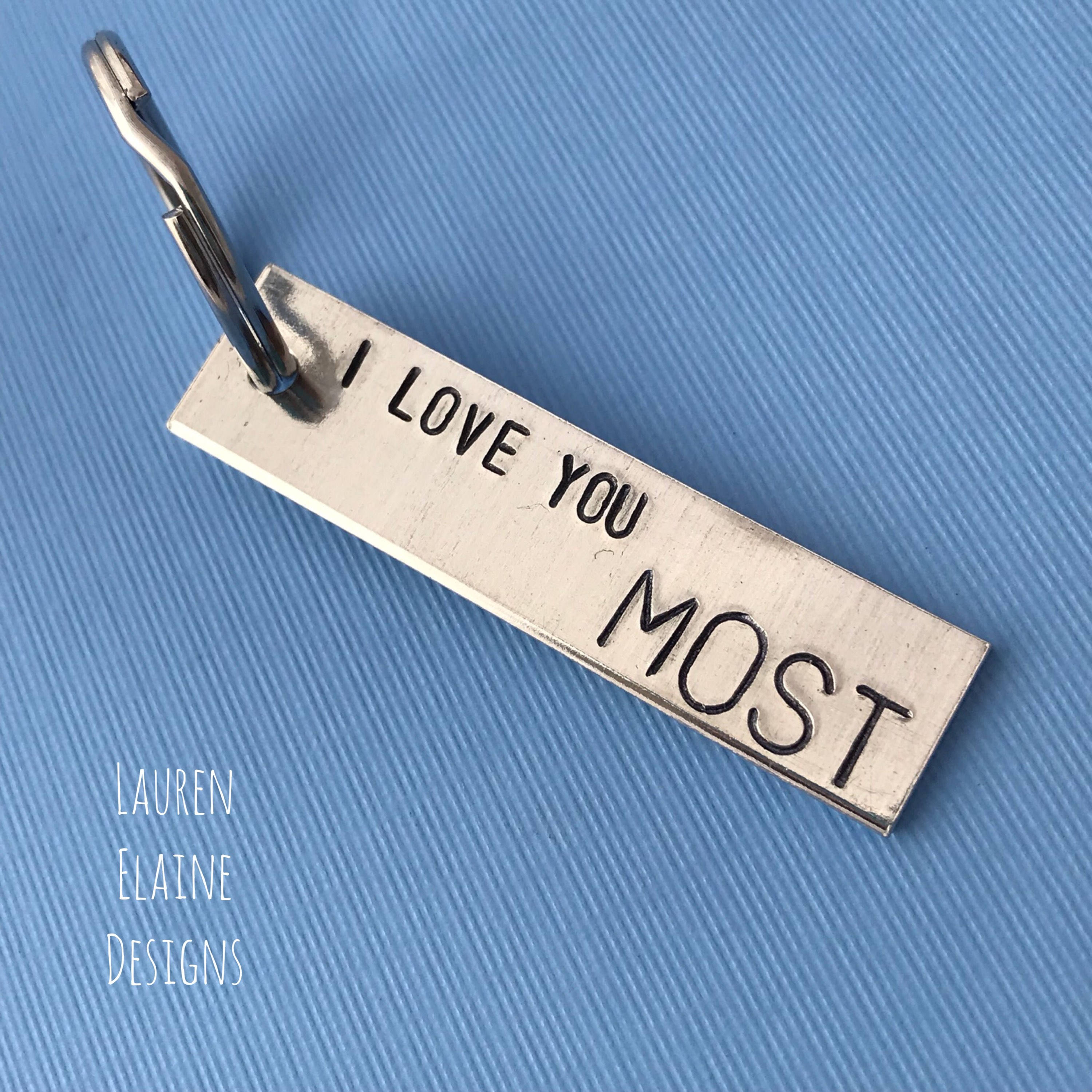 I Love You Most Hand Stamped Aluminum Keychain- Couples Gift, Mother Daughter Gift, Anniversary Gift, Wedding Gift, view 2