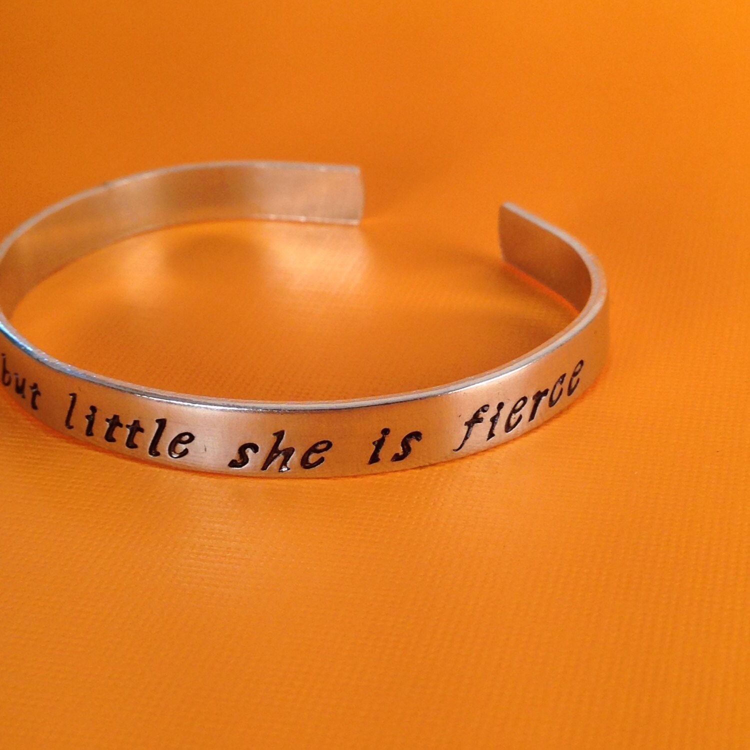 Though She Be But Little She Is Fierce- Shakespeare Quote- Hand Stamped Cuff Bracelet, view 3