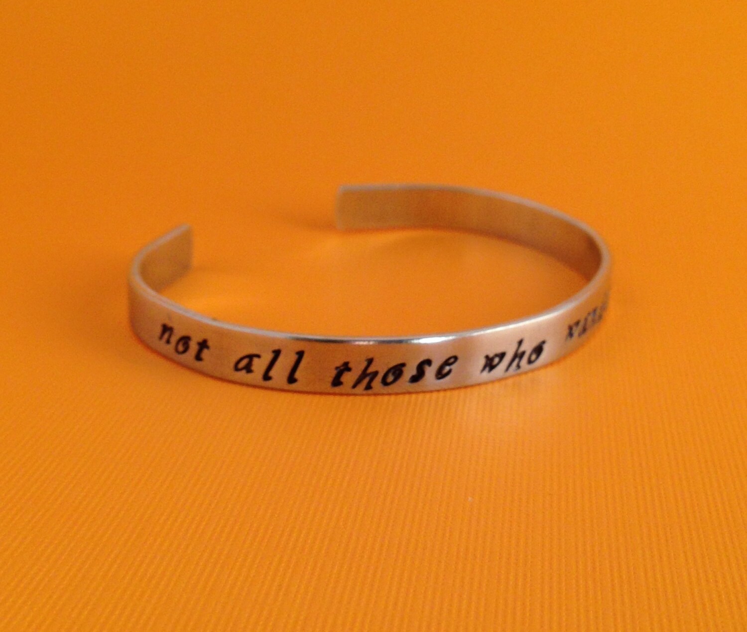 Not All Those Who Wander Are Lost- Hand Stamped Cuff Bracelet, view 3