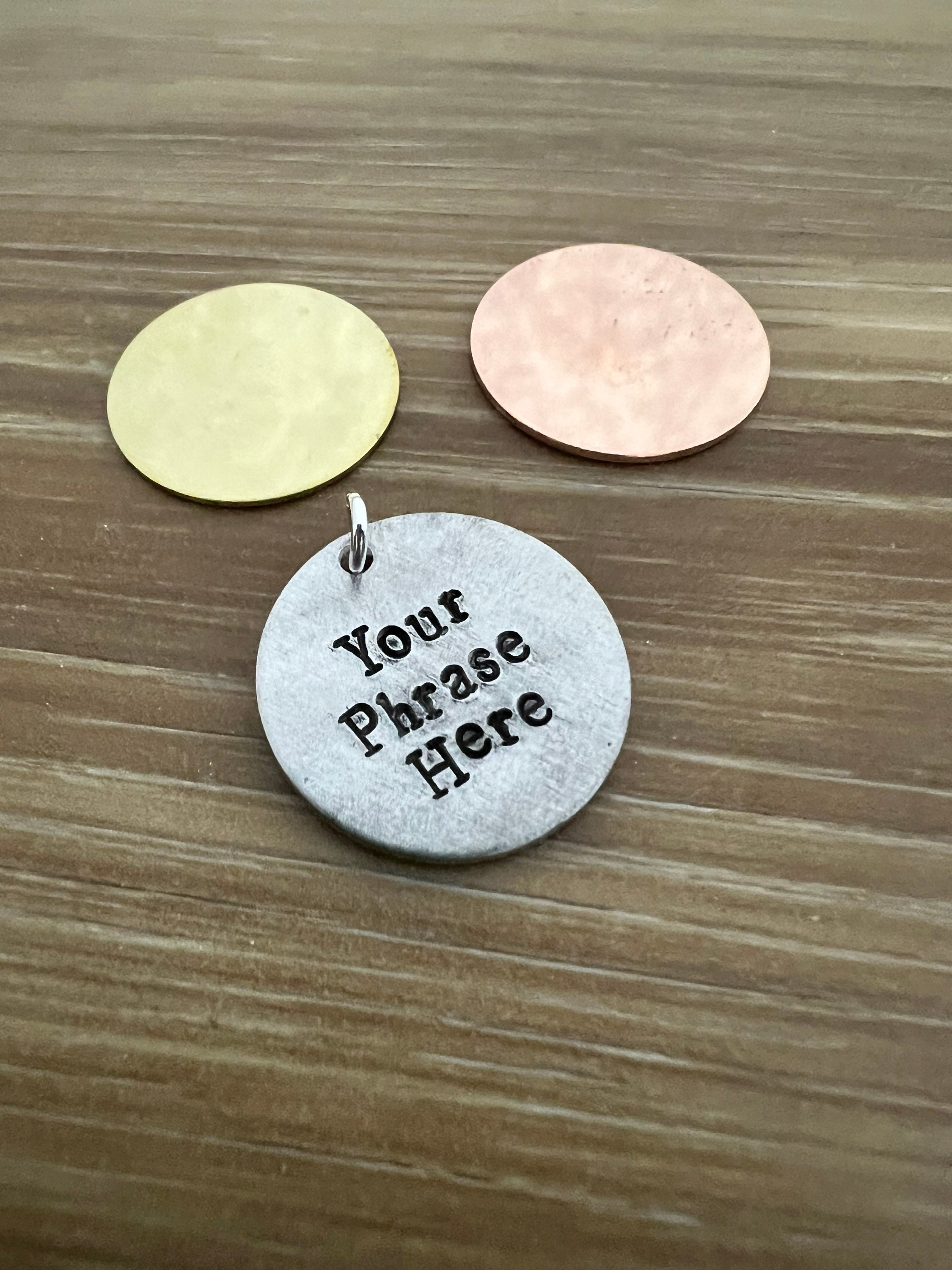 Custom Hand Stamped Charm: Personalized Aluminum, Brass, or Copper