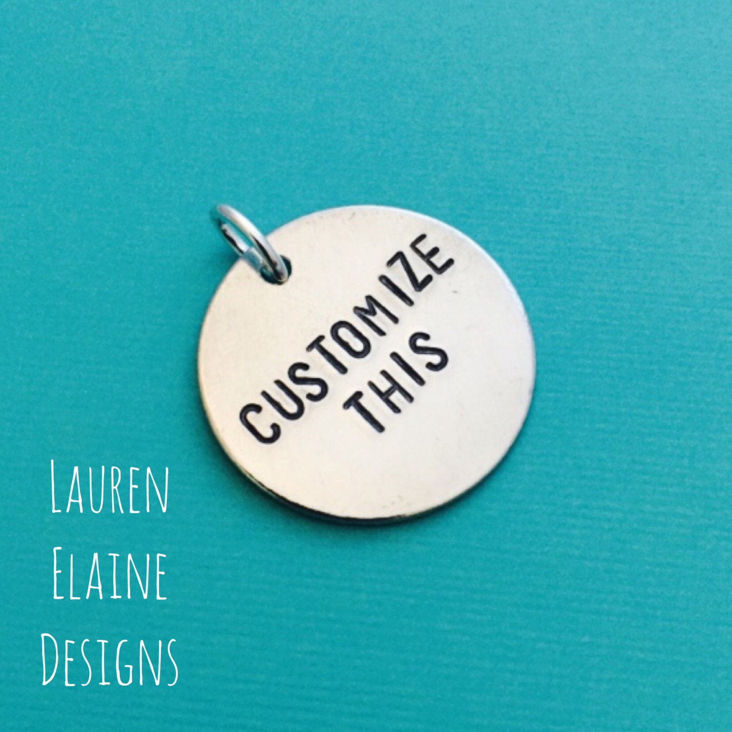 Custom Hand Stamped Aluminum Charm: Personalized Phrase, 1 inch, view 2