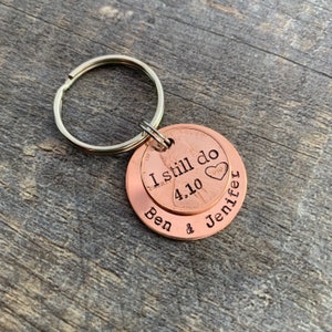I Still Do Penny Keychain- Copper Anniversary Wedding Couples Gift- Hand Stamped Circle Charm With Penny- You Choose the Year