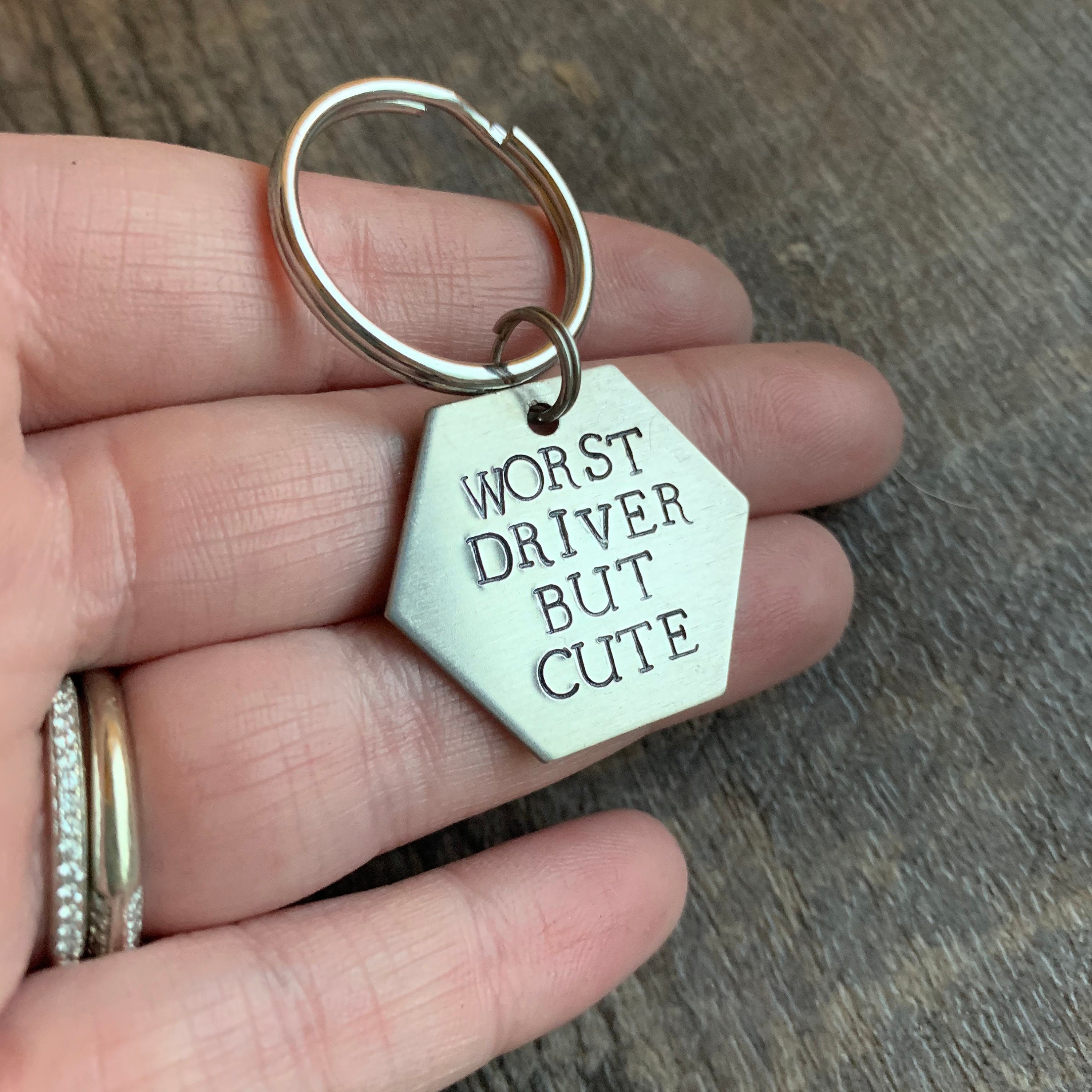 Worst Driver But Cute- Hand Stamped 1" Hexagon Geometric Keychains-In Aluminum, Brass, or Copper, view 4