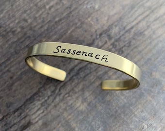 Sassenach- Hand Stamped Bracelet- In Aluminum, Copper, Brass, Sterling Silver