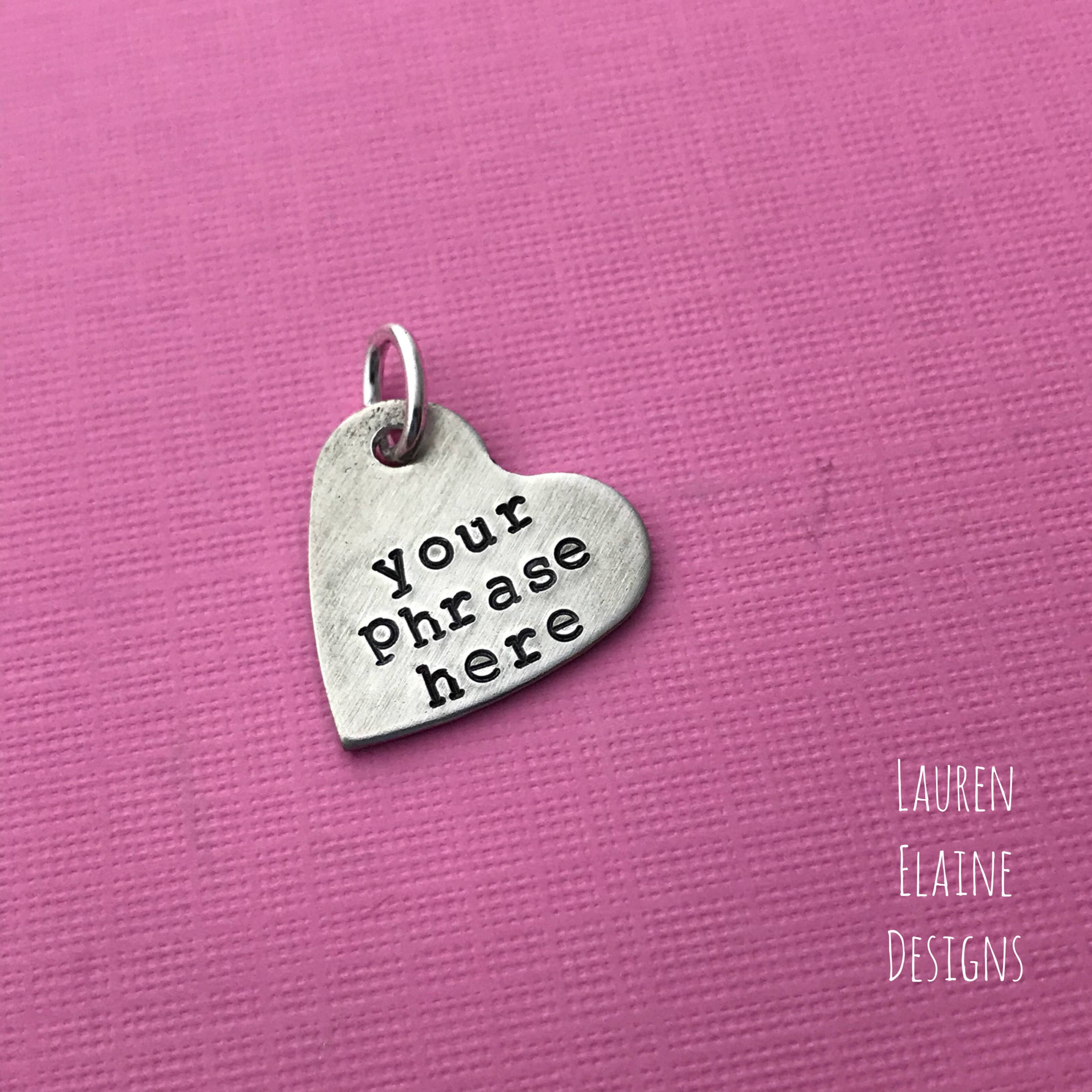 Custom Hand Stamped Aluminum Heart Charm- Choose the Phrase and Font, view 2