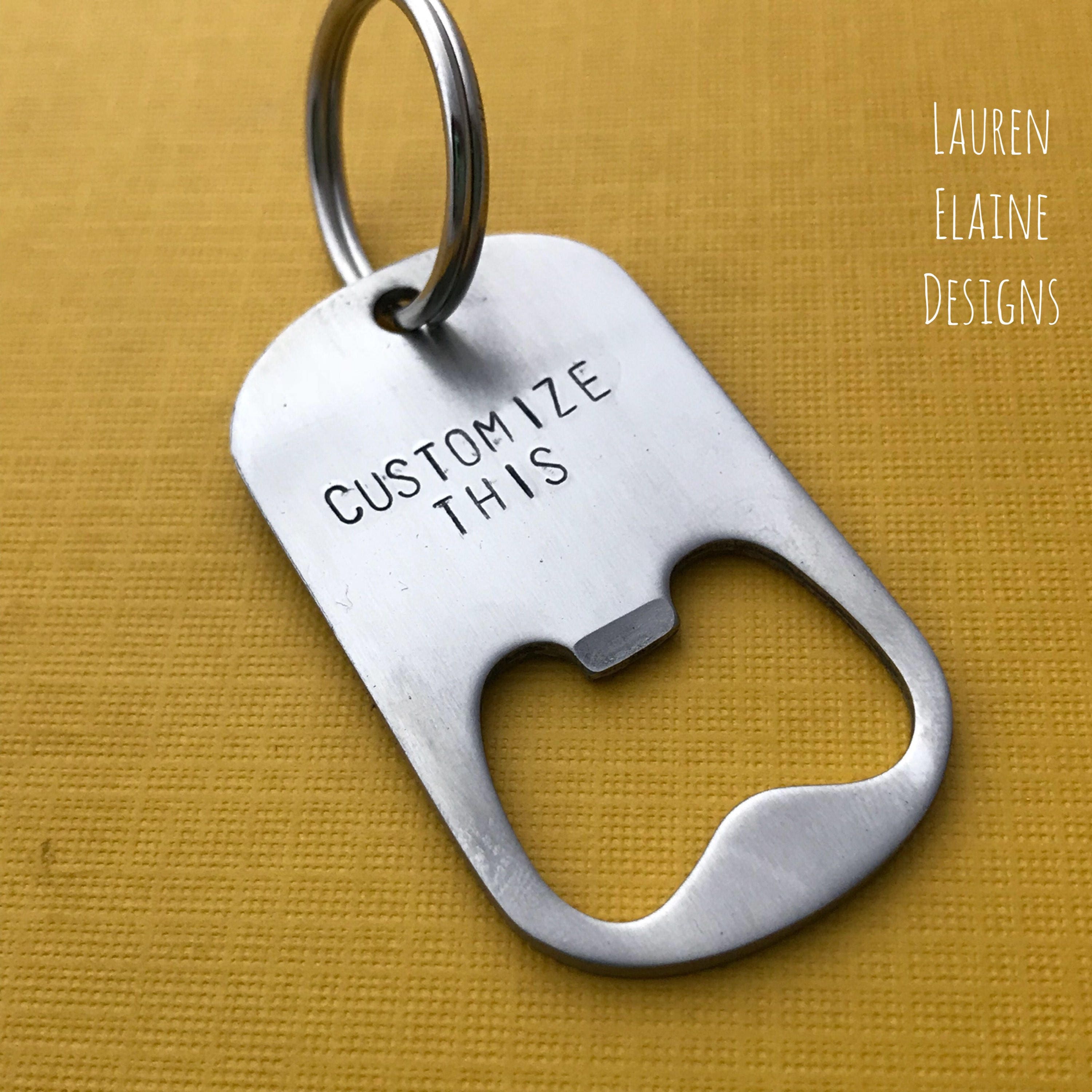 Personalized Bottle Opener Keychain Hand Stamped Steel Dog Etsy