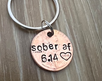 Sober AF Penny Keychain- Sobriety Gift- You Choose Penny Year