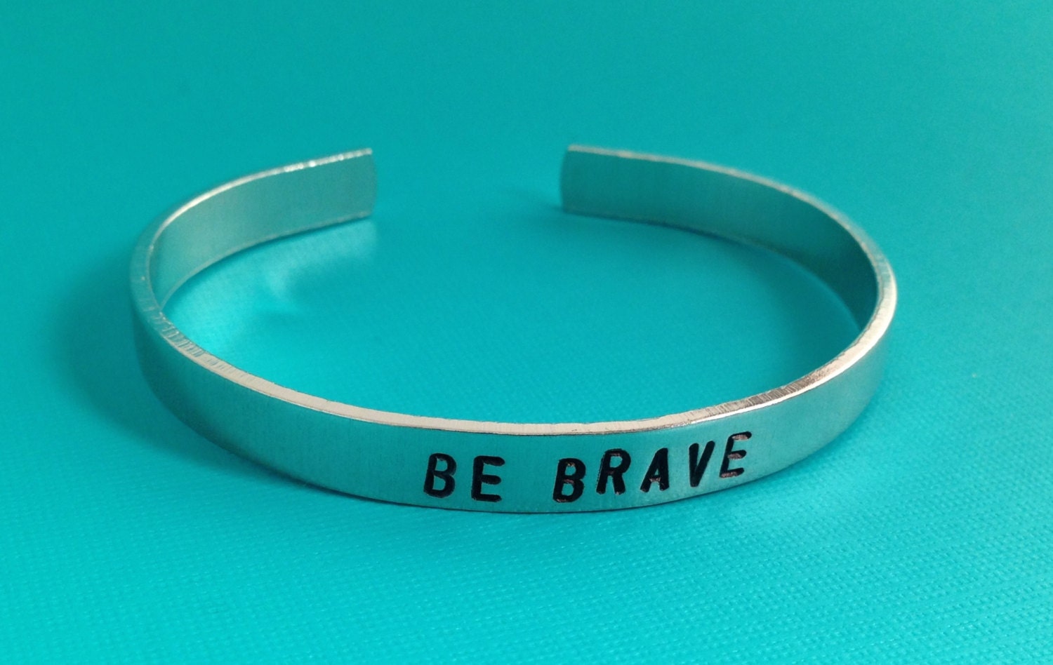 Be Brave- Hand Stamped Cuff Bracelet- In Aluminum, Copper, Brass, view 3