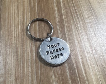 Personalized Pewter Disc Keychain- Add Your Own Phrase, Anniversary Date, Pet ID Tag, Gift for Her, Metal Keyring Accessories