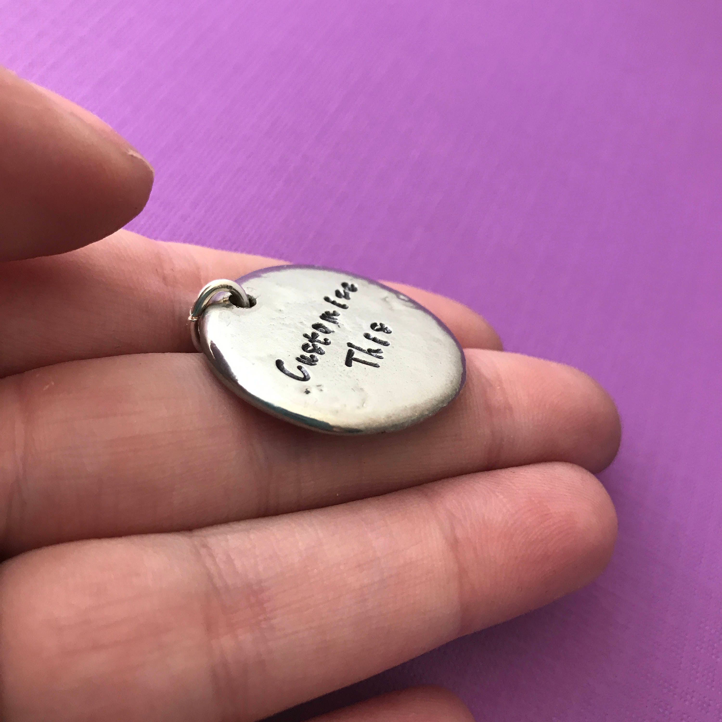 Custom Hand Stamped Pewter 1 inch Circle Necklace- Choose Your Phrase, and Chain, view 3