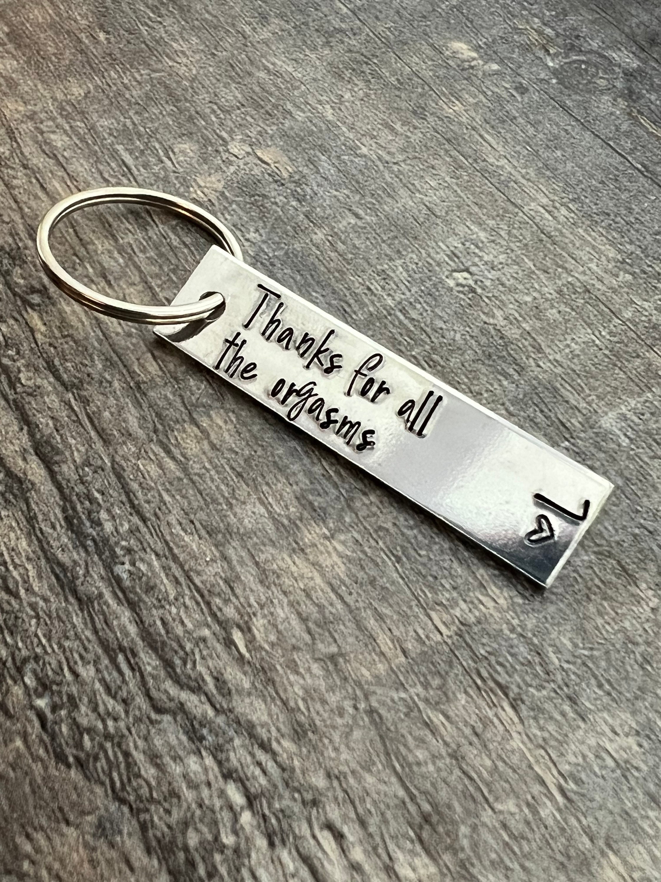 Hand Stamped Aluminum Keychain: "Thanks for all the orgasms" - Custom Initials, view 3