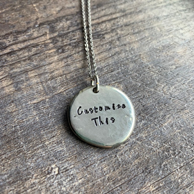 Custom Hand Stamped Pewter 1 inch Circle Necklace Choose Your Phrase, and Chain 画像 1