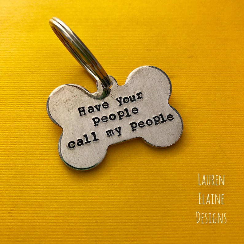 Have your People Call my People Custom Hand Stamped Aluminum Pet Tag with Name & Phone Number on Back image 2