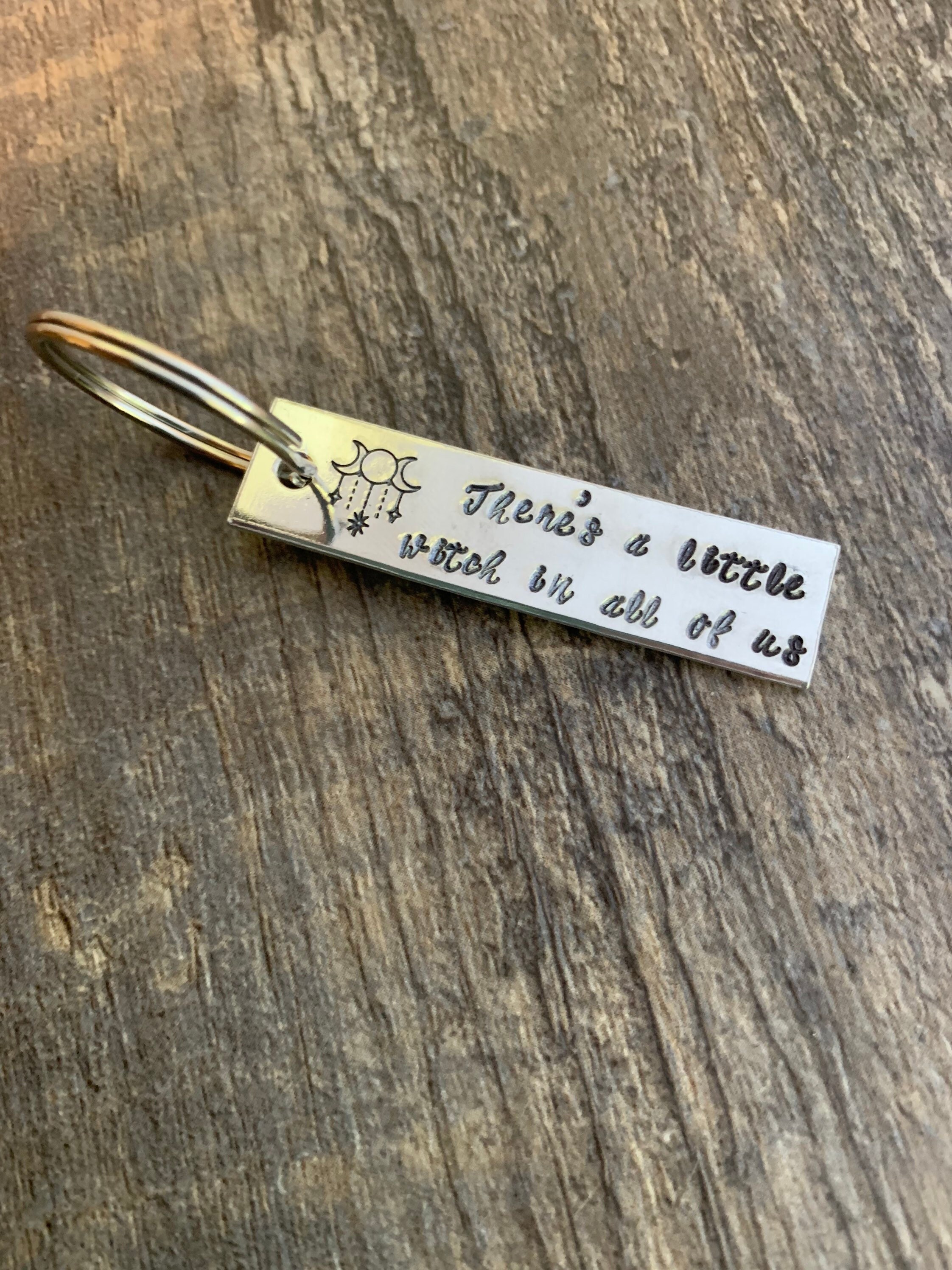 There’s a Little Witch in All of Us- Hand Stamped Aluminum Keychain, Witch, Halloween, Moon Phase