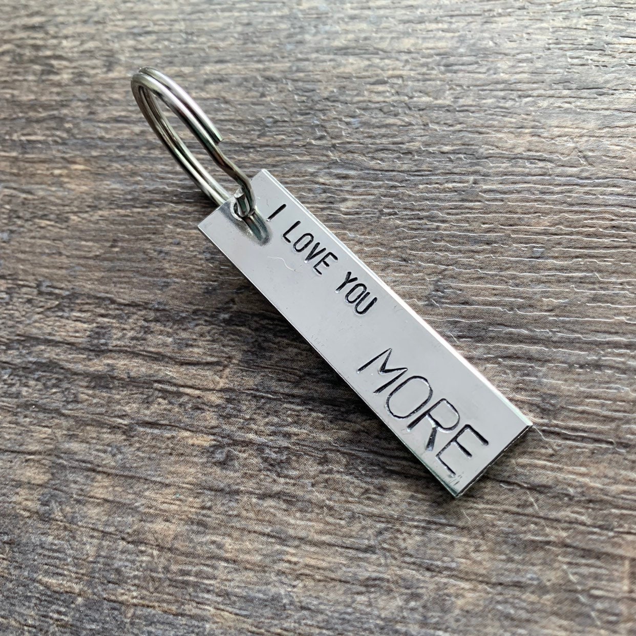 I Love You More Hand Stamped Keychain- Couples Gift, Mother Daughter Gift, Anniversary Gift, Wedding Gift