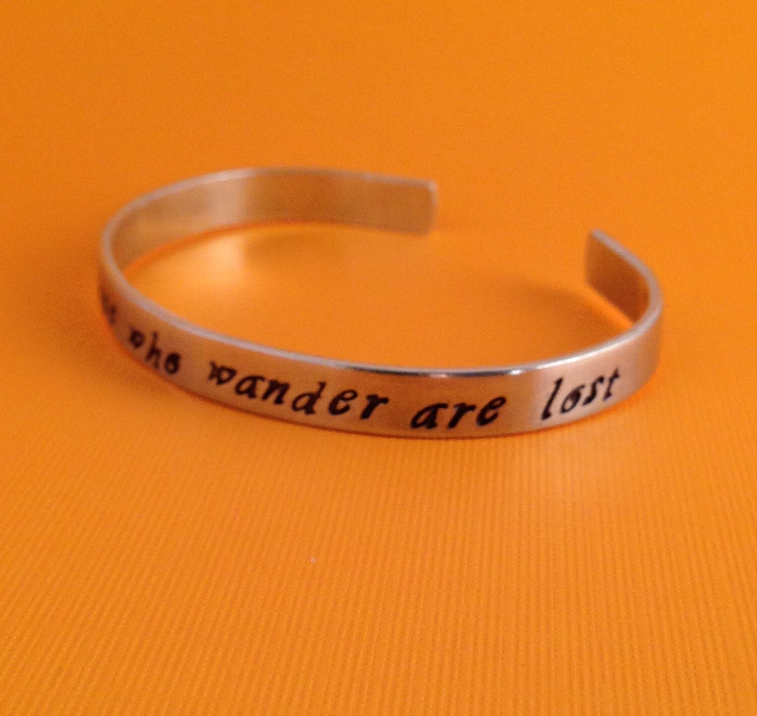 Not All Those Who Wander Are Lost- Hand Stamped Cuff Bracelet, view 2
