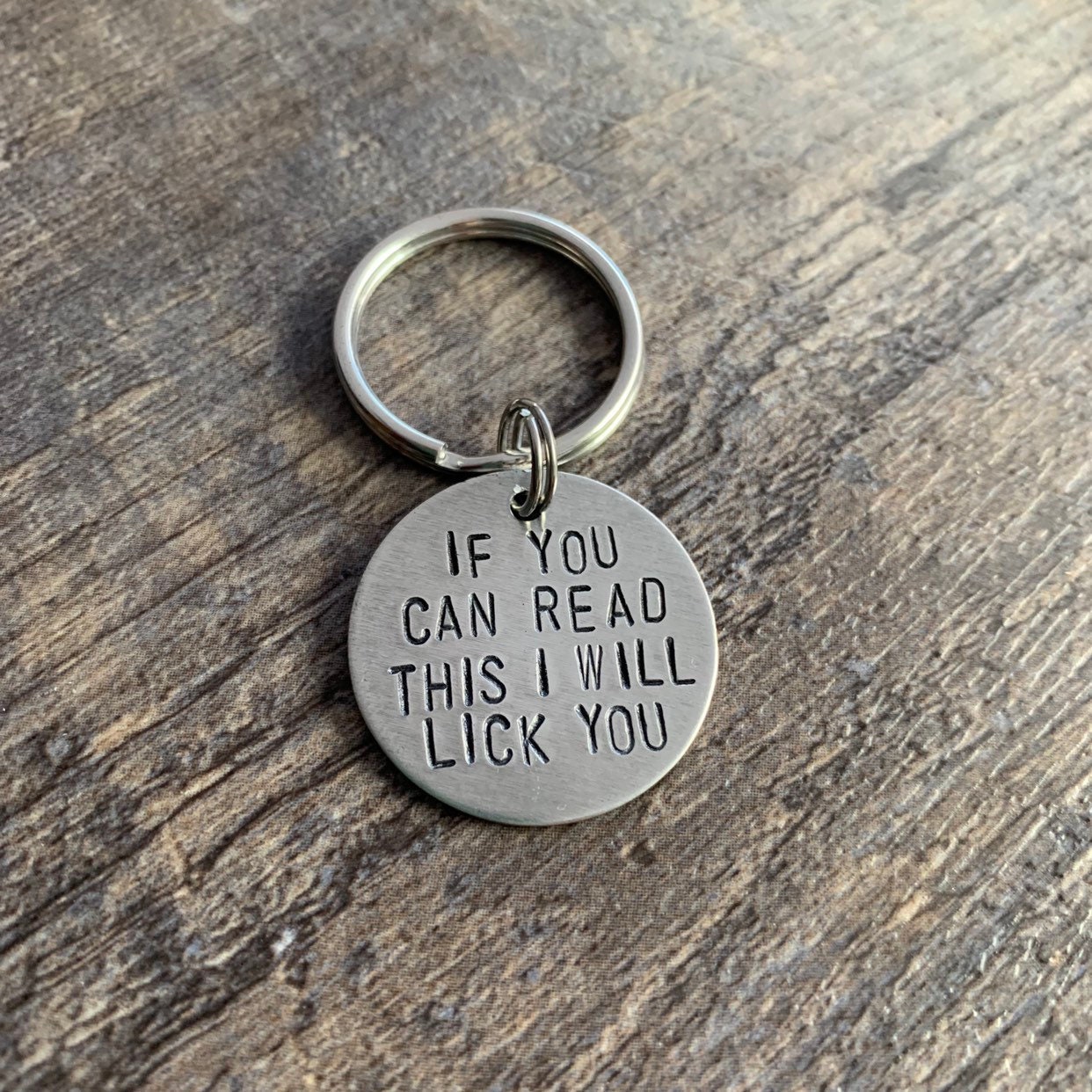 If you can read this I will lick you- Hand Stamped Pet Tag- In Aluminum, Copper, or Brass