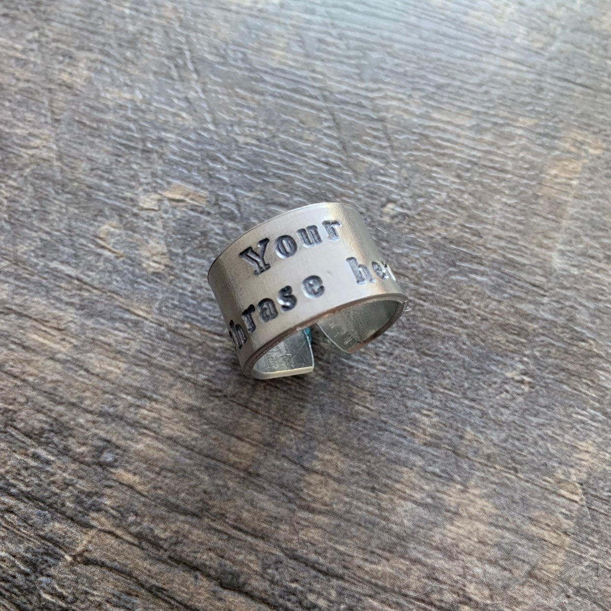 Custom Hand Stamped Wide Aluminum Ring- Add Your Own Phrase