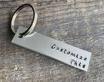 Custom Hand Stamped Keychain- Aluminum Rectangle- Add Your Own Phrase- Choose the Font