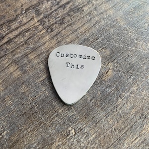 Custom Hand Stamped Aluminum Guitar Pick (Pick your Phrase and Font)