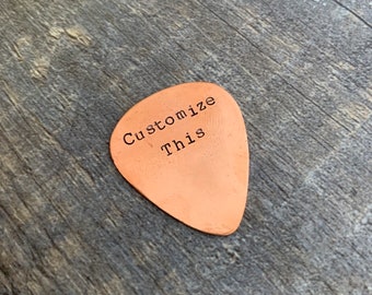 Custom Hand Stamped Copper Guitar Pick- Pick Your Own Phrase and Font