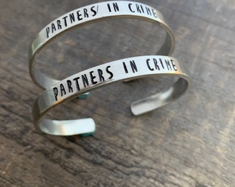 Partners in Crime Bracelet Set- Hand Stamped Best Friend Cuff Bracelets- In Aluminum, Copper, Brass, Sterling Silver