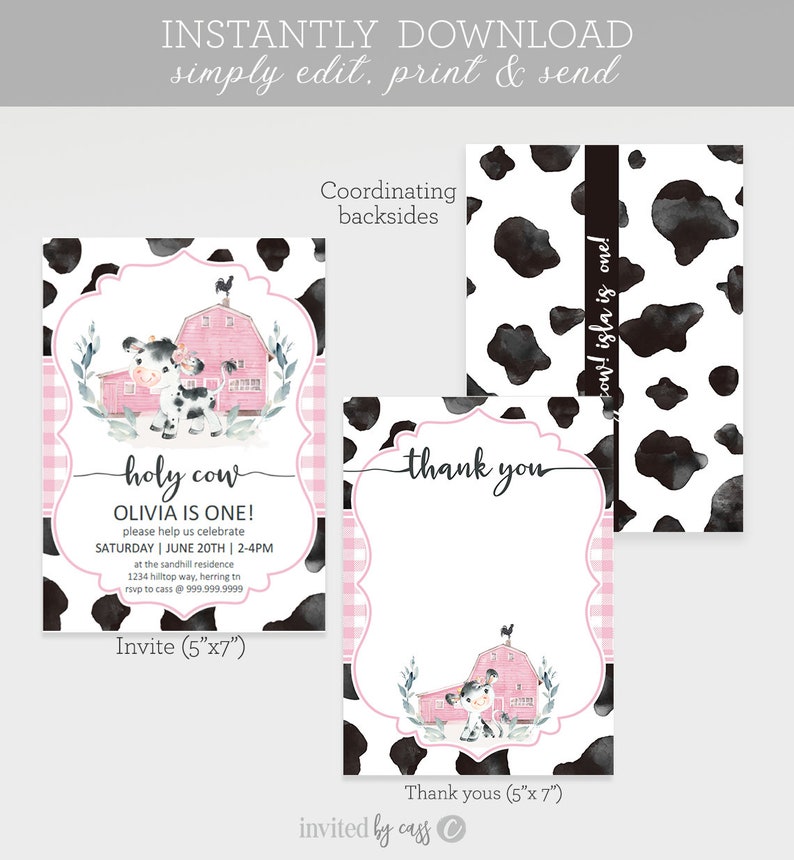 May include: Printable invitation and thank you card set for a cow-themed first birthday party. The invitation features a pink barn with a cow and calf, and the text "holy cow! Olivia is one!" The thank you card features a similar design with the text "thank you".
