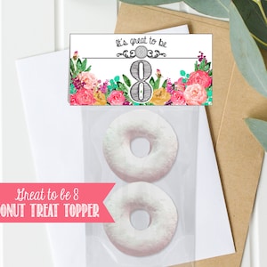 Stampabile: È fantastico avere 8 anni - Otto è fantastico - Decorazioni per sacchetti regalo - Ciambelle - Download immediato - Battesimo delle bambine LDS - Battesimo floreale mormone