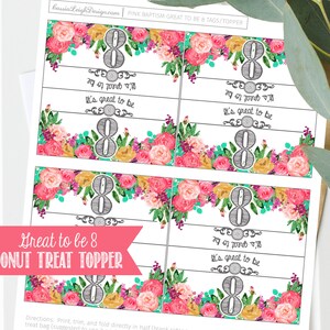 Printable Great to Be 8 - Eight is Great - Treat Bag Toppers - Donuts ...