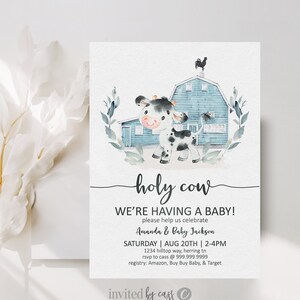 May include: A baby shower invitation with a watercolor illustration of a black and white cow in front of a blue barn. The text "holy cow" is written in a whimsical font. The invitation includes the text "We're having a baby!" and the names "Amanda & Baby Jackson".