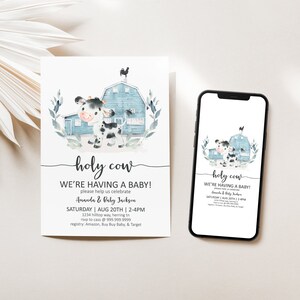 May include: A baby shower invitation with a watercolor illustration of a cow and a barn. The text reads "Holy Cow! We're having a baby!" with the names Amanda & Baby Jackson. The date and time of the shower are listed as Saturday, August 20th from 2-4pm. The invitation also includes an RSVP number and registry information.