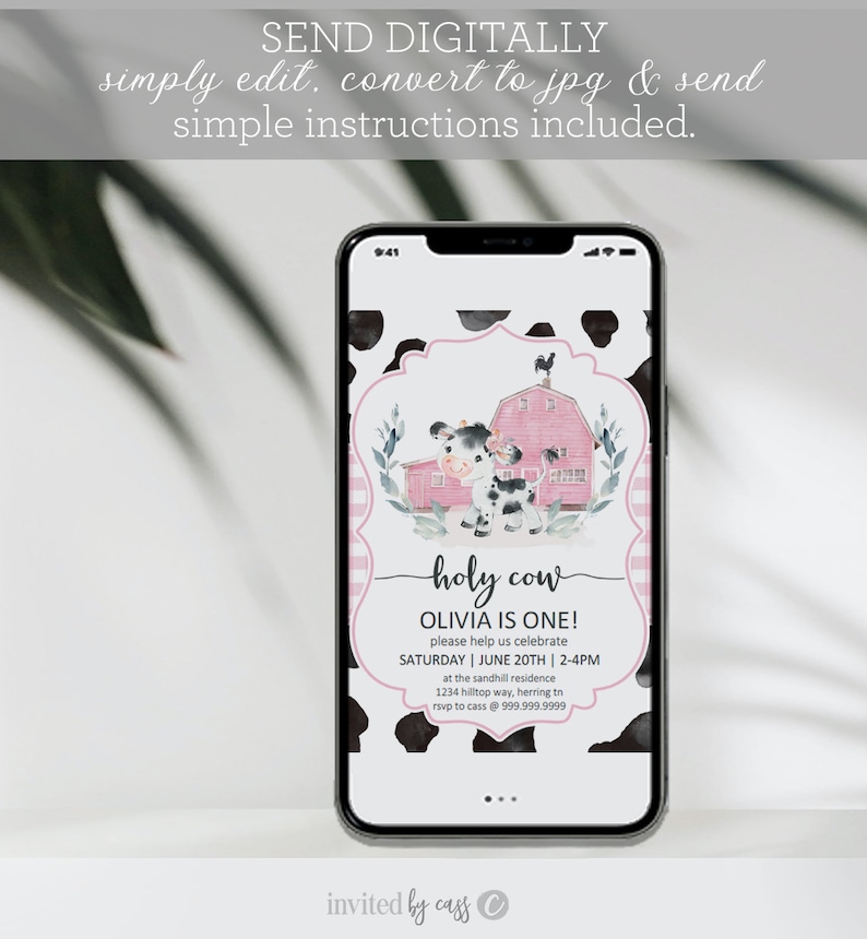 May include: A digital invitation for a first birthday party with a cow theme. The invitation features a cartoon cow in front of a pink barn with a gingham background. The text on the invitation reads "holy cow Olivia is one!" and includes the date, time, and location of the party.