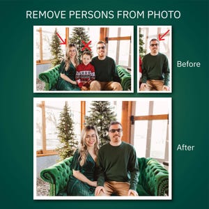 May include: The image shows a before-and-after comparison of a photo edit. The top section, labeled "Before," displays a family photo with red arrows and a cross-out symbol. The bottom section, labeled "After," shows the edited family photo. The background is a green color.
