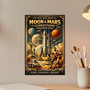 May include: A retro poster promoting space travel, featuring a rocket, planets, and the words "MOON & MARS EXPEDITIONS." Two figures in space suits are depicted. The colour scheme includes blues, oranges, and gold. The poster evokes a sense of adventure and exploration.