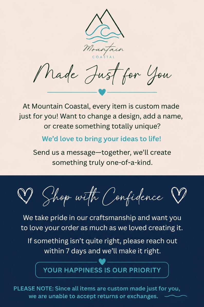 May include: A promotional graphic for Mountain Coastal, featuring the text "Made Just for You" and "Shop with Confidence." The design includes a logo with mountains and waves, and a navy blue and white color scheme. The text emphasizes custom-made items.
