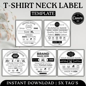 May include: A collection of five circular t-shirt neck label templates in black and white. Each label includes space for a brand name, logo, size, and fabric details. The labels are designed for instant download and are fully editable in Canva.