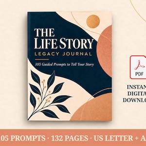 May include: A journal titled The Life Story Legacy Journal with 105 Guided Prompts to Tell Your Story. The cover features a dark blue abstract shape, a terracotta circle, and a leafy branch illustration on a cream background with thin gold lines.
