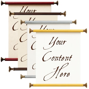 May include: A collection of scroll-style paper sheets with wooden dowels and decorative end caps. The scrolls are in various colors, including red, brown, gray, and yellow. The text "Your Content Here" is written on the front scroll.