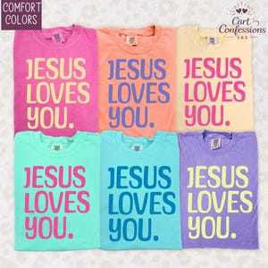 Komfortfarben Christian Jesus liebt Sie T-Shirt, religiöses Bibel-Vers-T-Shirt