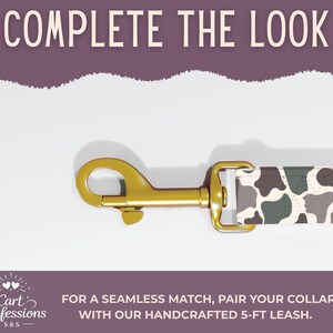 May include: A dog leash with a gold-colored clasp and a camouflage pattern in shades of green, gray, and cream. The text "COMPLETE THE LOOK" is at the top. The text "FOR A SEAMLESS MATCH, PAIR YOUR COLLAR WITH OUR HANDCRAFTED 5-FT LEASH" is at the bottom.
