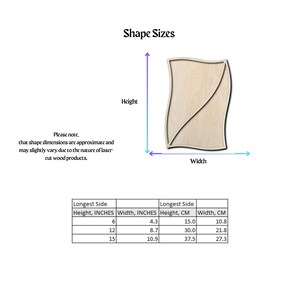 May include: A light-colored wooden cutout in a wavy, abstract shape. The image includes a chart titled Shape Sizes with height and width measurements in inches and centimeters, ranging from 6 to 15 inches and 15.0 to 37.5 centimeters respectively.