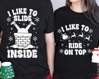 I Like To Ride On Top svg, Christmas Couple svg, Sarcastic Christmas svg, I Like To Slide Inside svg, Matching Christmas, Adult Humor Xmas