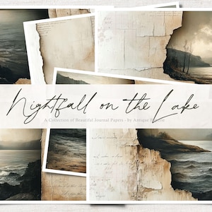 May include: A collection of digital papers featuring images of a lake at night. The papers have a vintage, distressed look and include text that says "Nightfall on the Lake". A Collection of Beautiful Journal Papers - by Antique Pixie.