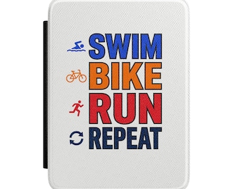 Swim Bike Run Repeat Kindle Case — Triathlon Motivational E-Reader Cover