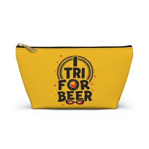 Accessory Pouch — “I Tri For Beer” Yellow T‑Bottom Cosmetic Bag