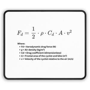 May include: White mouse mat with a black border displaying a physics formula: Fd = 1/2 * p * Cd * A * v². The text below explains the variables: Fd, p, Cd, A, and v, with their units of measurement.