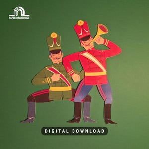 May include: Two paper cut-out figures of toy soldiers in red and green uniforms with gold accents, set against a green background. One soldier holds a trumpet. The text "DIGITAL DOWNLOAD" is at the bottom.