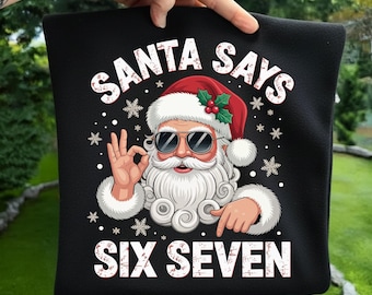 Santa Says Six Seven SVG, Funny Santa Christmas Shirt Design, Cool Santa Meme svg, Retro Santa Claus Svg, Hip Hop Santa Xmas, Distressed Svg