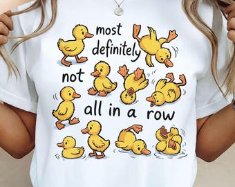Funny Ducks Not All In A Row Sarcastic PNG (Digital Download)