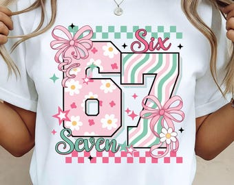 Funny Six Seven Coquette Bow Png, Preppy Girly Floral Design, 67 Viral Internet Joke Design, Trending Social Media Humor Png, 6 7 Valentine